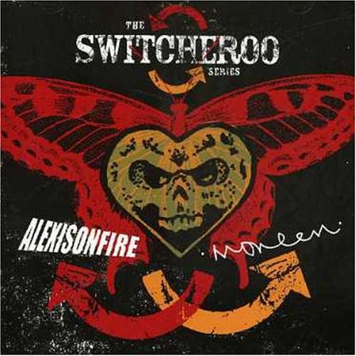 ALEXISONFIRE - SWITCHEROO SERIES