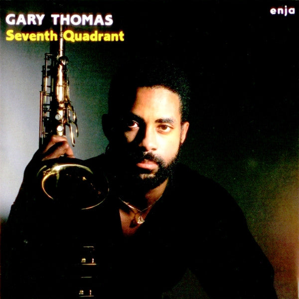 THOMAS, GARY  - SEVENTH QUADRANT