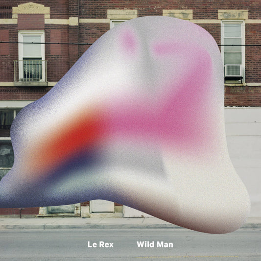 LE REX  - WILD MAN