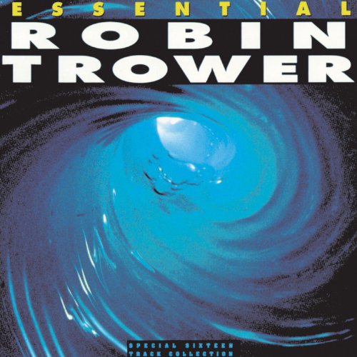 TROWER, ROBIN - ESSENTIAL