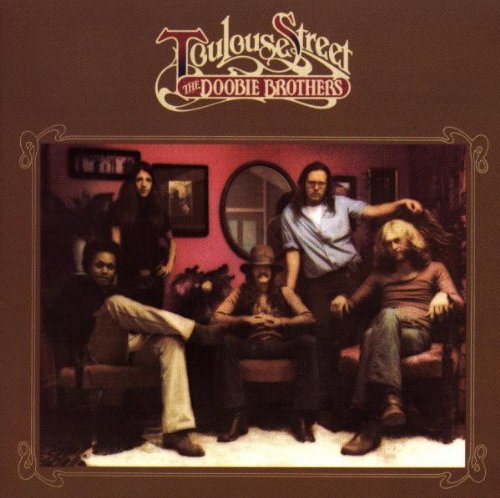 DOOBIE BROTHERS - TOULOUSE STREET