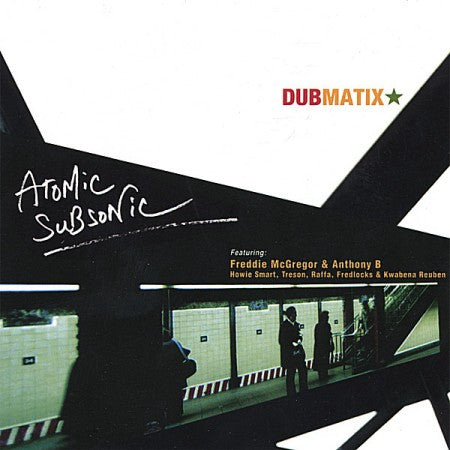 DUBMATIX  - ATOMIC SUBSONIC