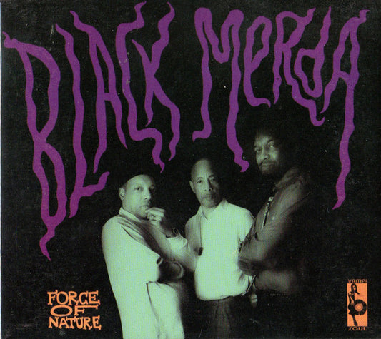 BLACK MERDA  - FORCE OF NATURE
