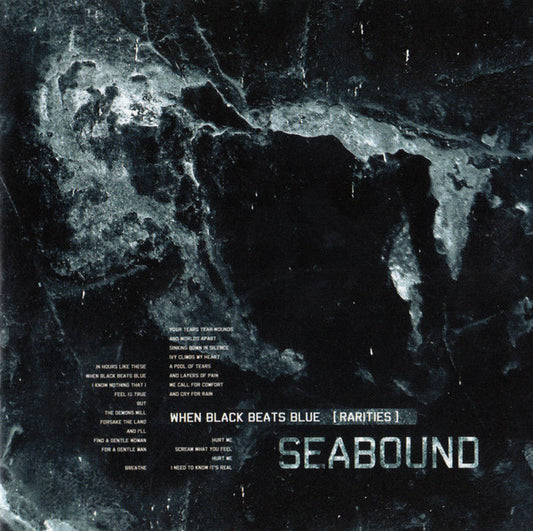 SEABOUND  - WHEN BLACK BEATS BLUE (RARITIES)