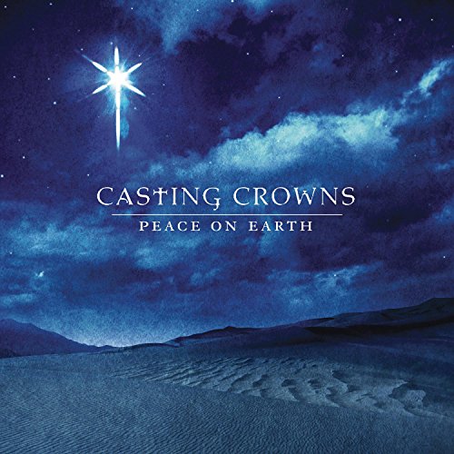 CASTING CROWNS - PEACE ON EARTH