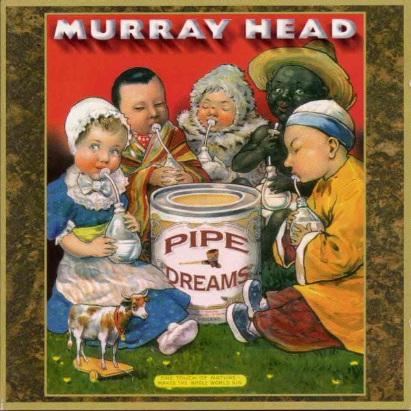 HEAD, MURRAY  - PIPE DREAMS