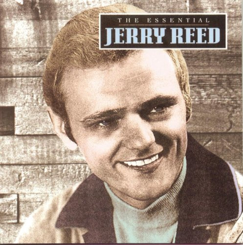 REED, JERRY - THE ESSENTIAL: JERRY REED