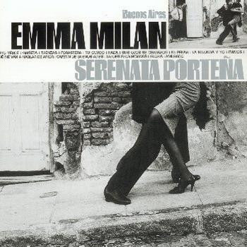 MILAN, EMMA  - SERENATA PORTENA (ARGENTINA)