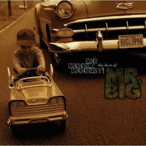 MR. BIG - BIG, BIGGER..BEST OF..