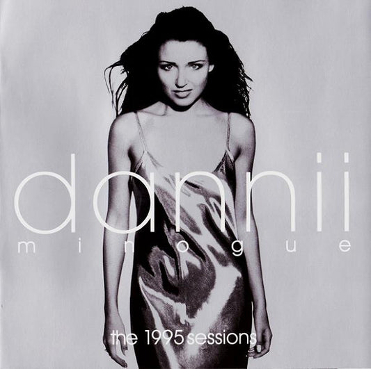 MINOGUE, DANNII  - 1995 SESSIONS