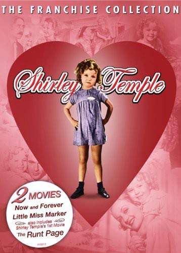 THE FRANCHISE COLLECTION: SHIRLEY TEMPLE (LITTLE MISS MARKER/NOW AND FOREVER/THE RUNT PAGE)