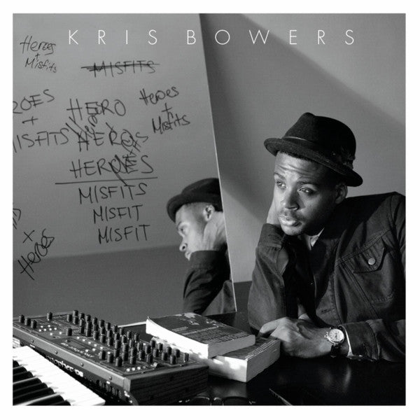 BOWERS, KRIS  - HEORES & MISFITS