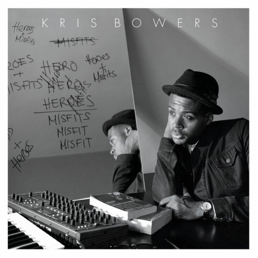 BOWERS, KRIS  - HEORES & MISFITS