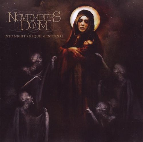 NOVEMBERS DOOM - INTO NIGHT'S REQUIEM INFERNAL