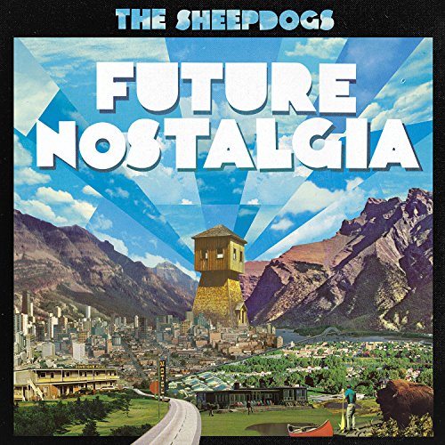 THE SHEEPDOGS - FUTURE NOSTALGIA