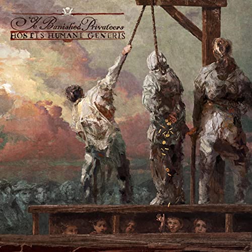 YE BANISHED PRIVATEERS - HOSTIS HUMANI GENERIS (CD)