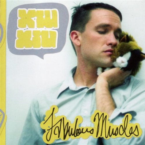 XIU XIU - FABULOUS MUSCLES