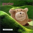 GUSTER - PARACHUTE