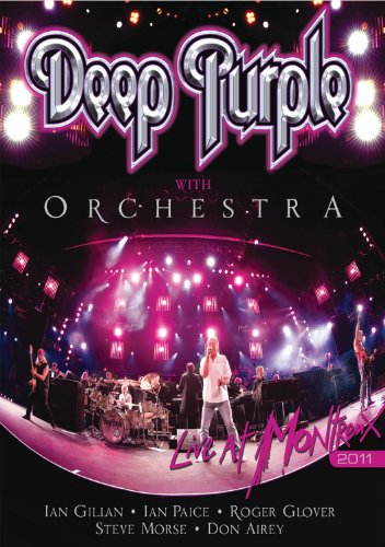 DEEP PURPLE WITH ORCHESTRA: LIVE AT MONTREUX 2011