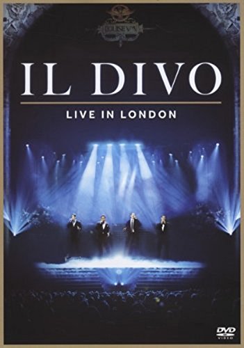 IL DIVO LIVE IN LONDON