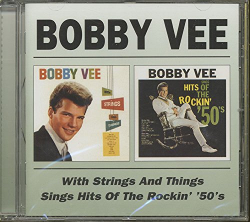 VEE, BOBBY - WITH STRINGS/HITS OF THE ROCKIN 50S