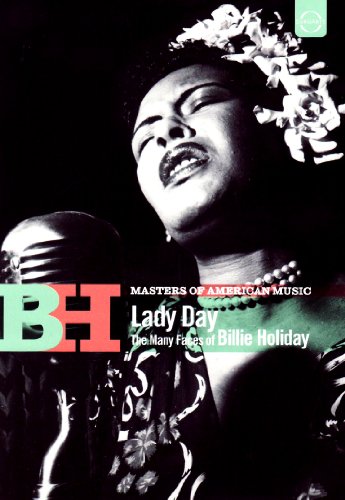 MASTERS OF AMERICAN MUSIC: LADY DAY - THE MANY FACES OF BILLIE HOLIDAY [IMPORT]