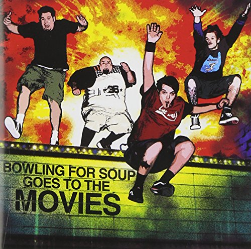 BOWLING FOR SOUP - GOES TO THE MOVIES