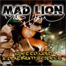 MAD LION - GHETTO GOLD & PLATINUM RESPONSE