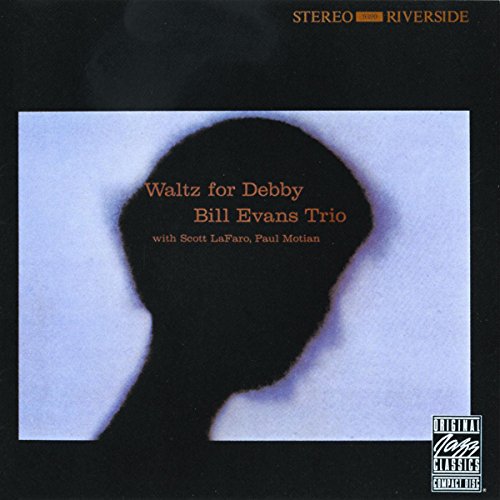 EVANS, BILL TRIO  - WALTZ FOR DEBBY