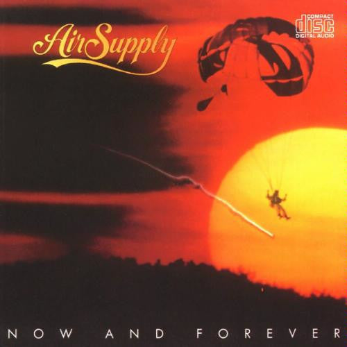 AIR SUPPLY  - NOW & FOREVER (JAPANESE)