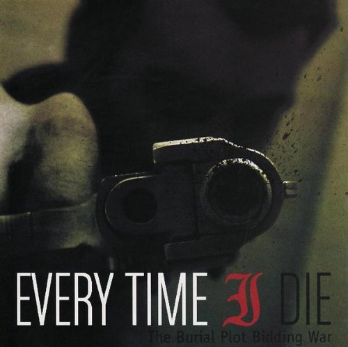 EVERY TIME I DIE - BURIAL PLOT BIDDING WAR