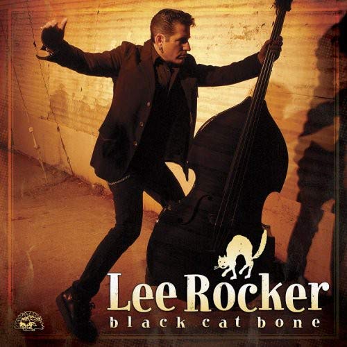 LEE ROCKER - BLACK CAT BONE