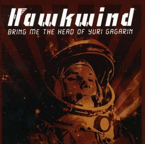 HAWKWIND - 1973  BRING ME THE HEAD OF YUR