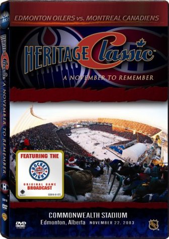 NHL HERITAGE CLASSIC: A NOVEMBER TO REMEMBER