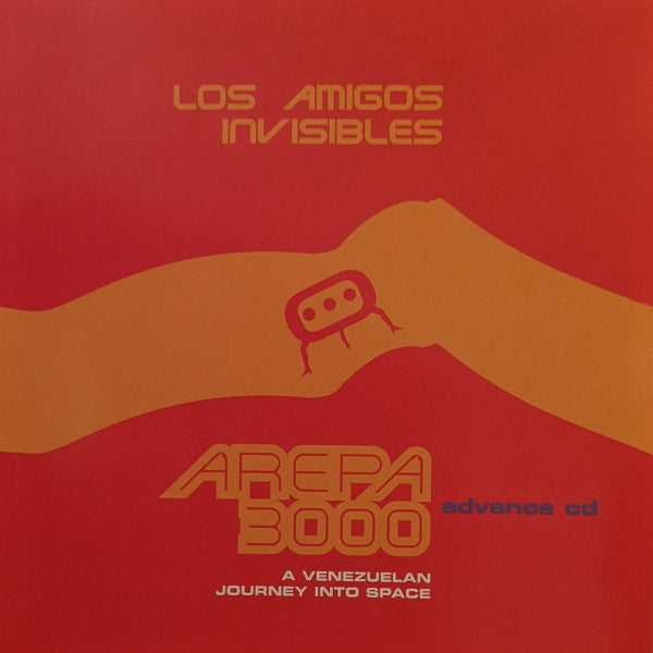 LOS AMIGOS INVISIBLES  - AREPA 3000: A VENEZUELAN JOURNEY