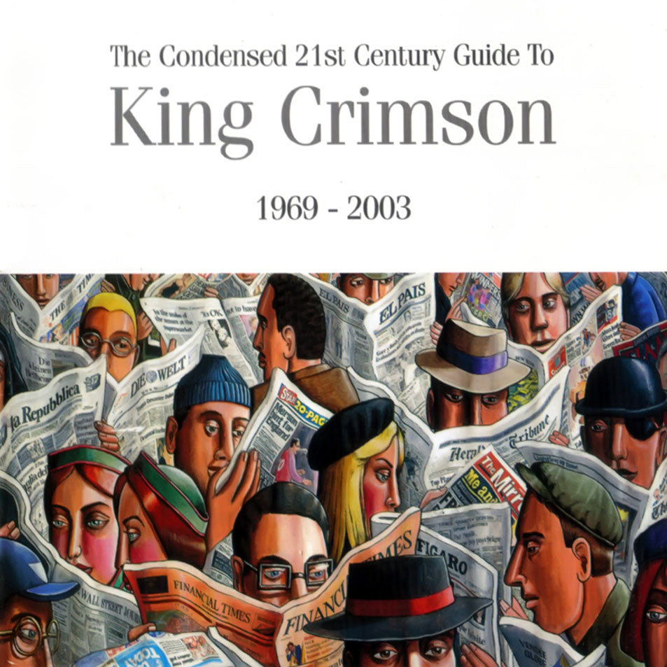 KING CRIMSON  - CONDENSED 21ST CENTURY GUIDE (2CDS)