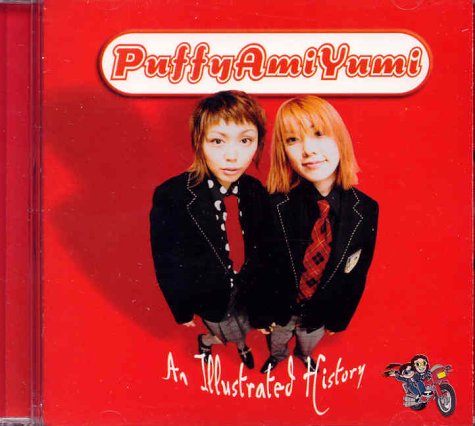 PUFFY AMI YUMI - AN ILLUSTRATED HISTORY (ENHANC