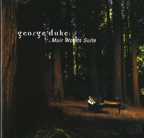 GEORGE DUKE - MUIR WOODS SUITE