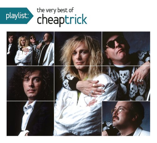 CHEAP TRICK  - PLAYLIST: VERY BEST OF