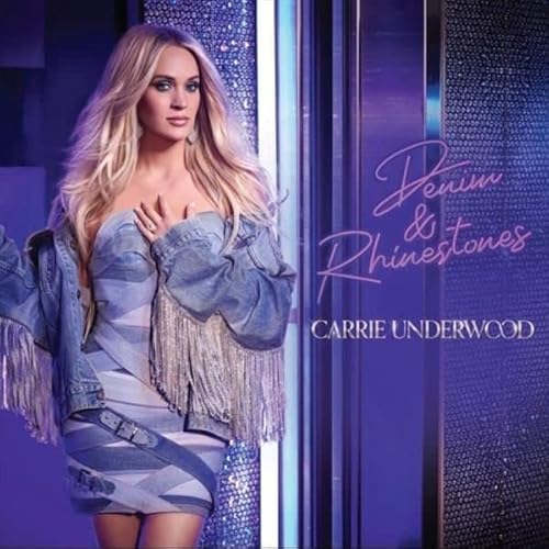 CARRIE UNDERWOOD - DENIM & RHINESTONES