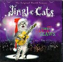 JINGLE CATS - HERE COMES SANTA CLAWS