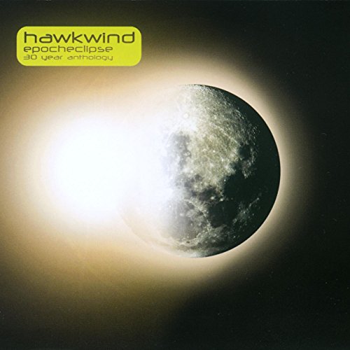 HAWKWIND - EPOCH-ECLIPSE: 30 YEAR ANTHOLOGY