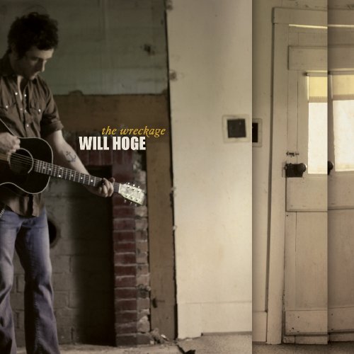 HOGE, WILL - THE WRECKAGE