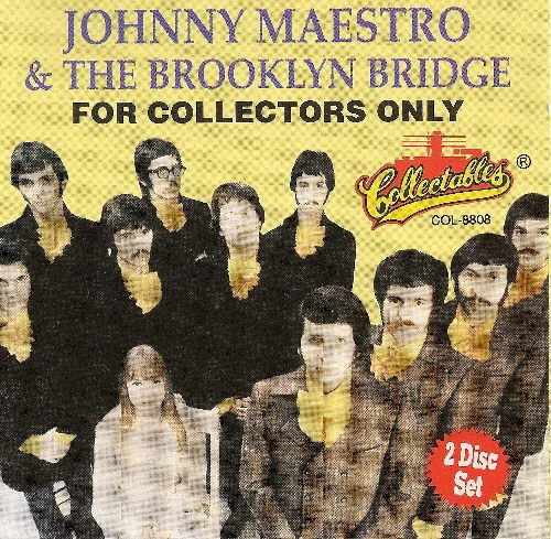 JOHNNY MAESTRO & BROOKLYN BRIDGE - FOR COLLECTORS ONLY