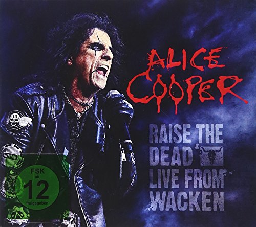 ALICE COOPER - RAISE THE DEAD: LIVE FROM WACKEN (2 CD+DVD)