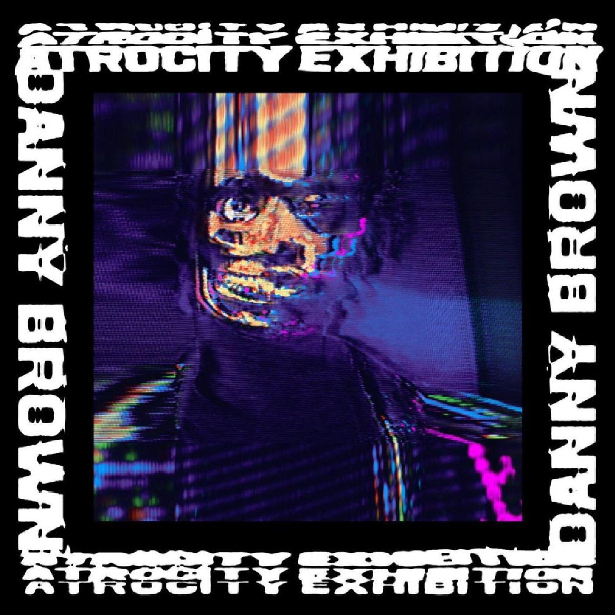 BROWN, DANNY - ATROCITY EXHIBITION