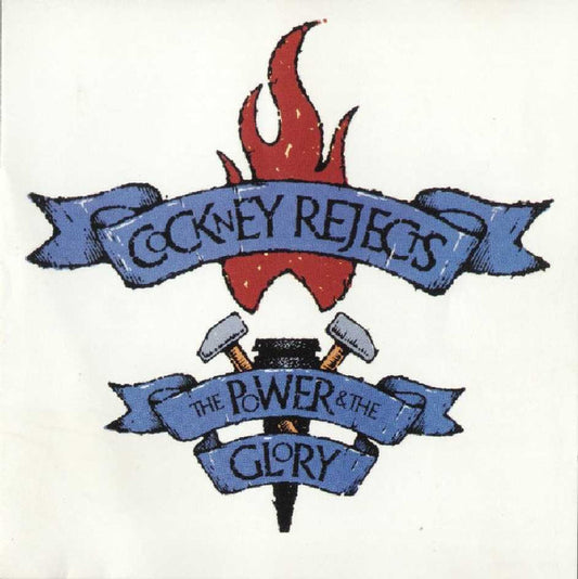 COCKNEY REJECTS  - POWER & THE GLORY