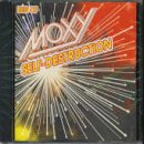 MOXY - BEST OF MOXY: SELF-DESTRUCTION