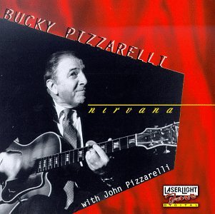 PIZZARELLI, BUCKY  - NIRVANA