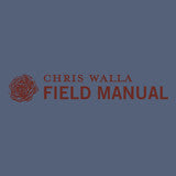 WALLA, CHRIS - FIELD MANUAL